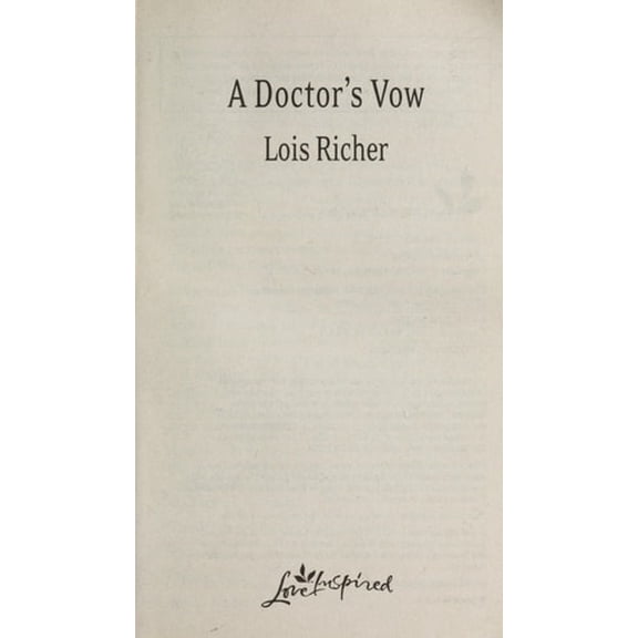 Pre-Owned A Doctor's Vow (Healing Hearts, 1) (Unknown) 0373877676 9780373877676