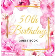 50th Birthday Guest Book: Keepsake Gift for Men and Women Turning 50 - Hardback with Cute Pink Roses Themed Decorations & Supplies, Personalized -- Luis Lukesun