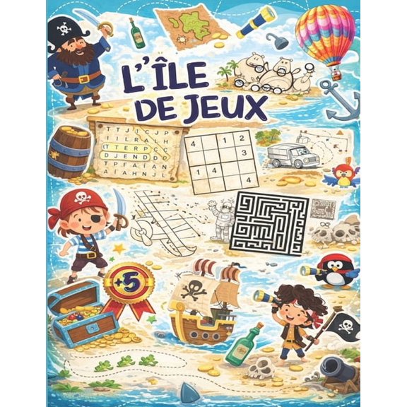L'ile de Jeux: Mon grand livre de jeux pour enfant dès 5 ans: Mots mêlés, Trouve les différences, Dessins point par poin, (Paperback)