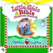 Little Girls Bible Christmas Storybook