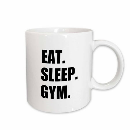 3dRose Eat Sleep Gym - text gift for exercise and keep fit fitness enthusiast, Ceramic Mug,