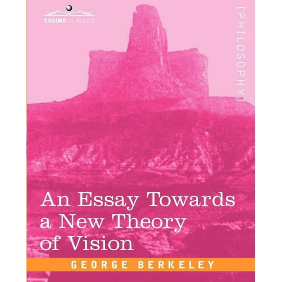 An Essay Towards a New Theory of Vision (Paperback)