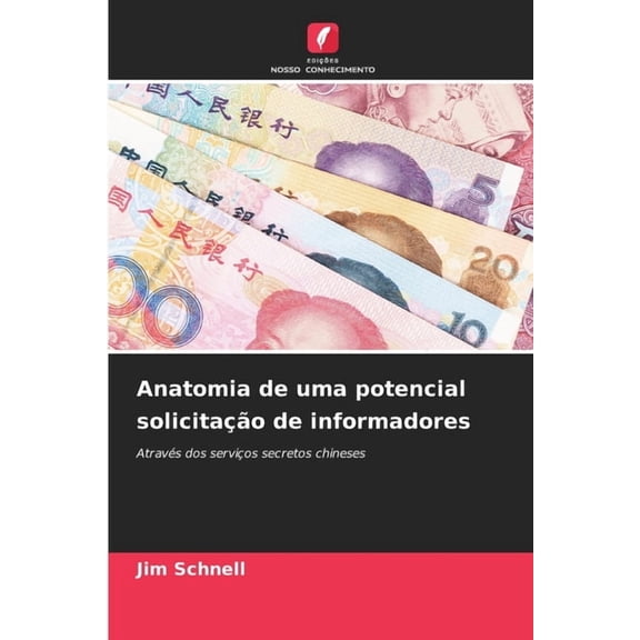 Anatomia de uma potencial solicitação de informadores, (Paperback)