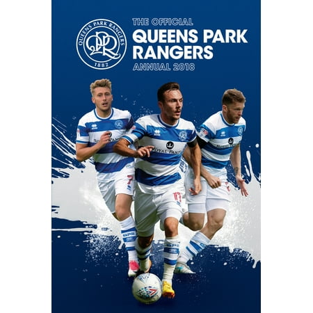 The Official Queens Park Rangers Annual 2019 (Best Stove Range 2019)