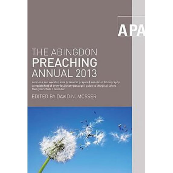 Pre-Owned The Abingdon Preaching Annual 2013, 9781426741364, 1426741367, Paperback,