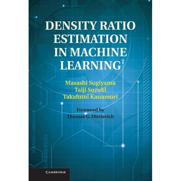 Density Ratio Estimation in Machine Learning, (Hardcover)