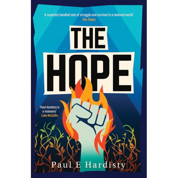The Hope: The Most Explosive, Utterly Compelling, Must-Read Climate-Emergency Thriller of 2026, (Paperback)