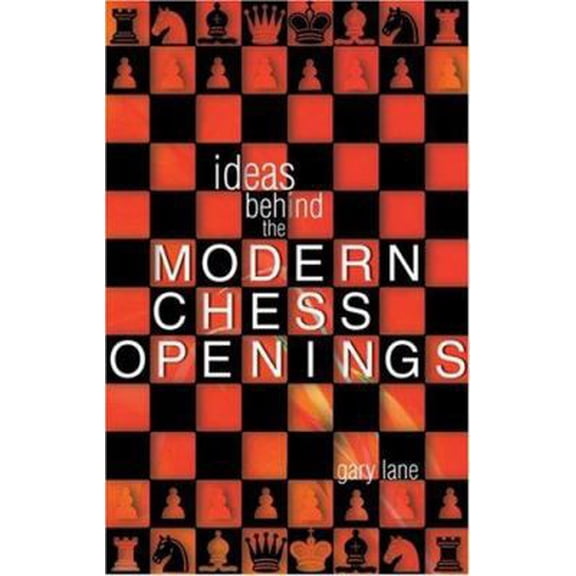 Pre-Owned Ideas Behind the Modern Chess Openings: Attacking With White (Batsford Chess Book) (Paperback) 0713487127 9780713487121