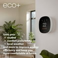 thumbnail image 3 of ecobee Smart Thermostat Essential - Energy Star Certified programmable Wi-Fi Thermostat - Works with Siri, Alexa, and Google Assistant, 3 of 11