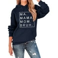 thumbnail image 2 of Ma Mama Mom Bruh Hoodies for Women 2025 Long Sleeve Hoodie Pockets Ma Mama Mom Bruh Hooded Sweatshirt Women Pullover, 2 of 5