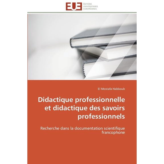 Didactique professionnelle et didactique des savoirs professionnels