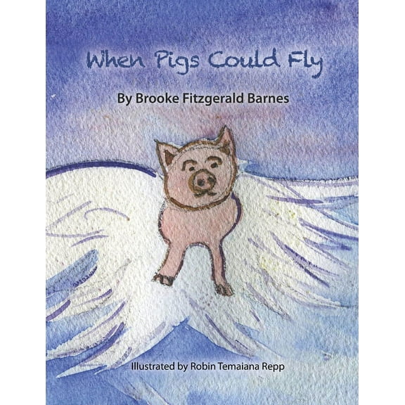 When Pigs Could Fly, (Paperback)
