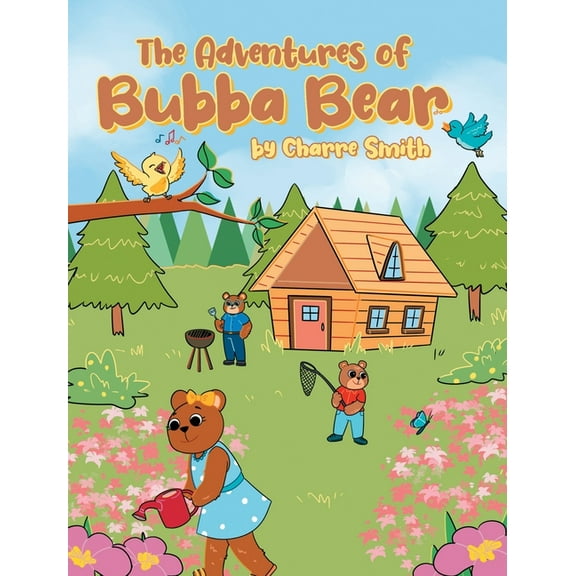 The Adventures of Bubba Bear, (Hardcover)