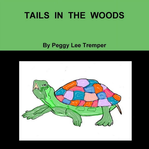 Tails in the Woods, (Paperback)