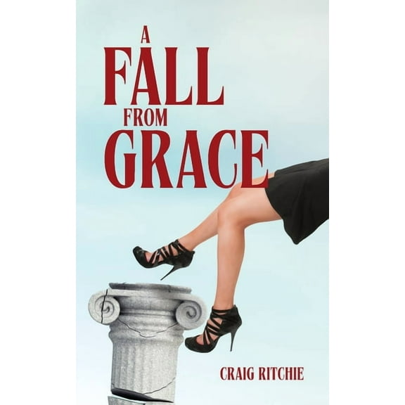 A Fall from Grace, (Paperback)