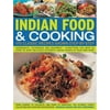 Indian Food & Cooking: A Step-By-Step Kitchen Handbook: 170 simple-to-make authentic dishes from the varied regions of India from curries to chutneys ... with more than 920 color... [Paperback - Used]