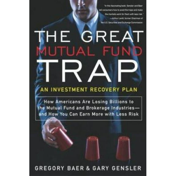 Pre-Owned The Great Mutual Fund Trap: An Investment Recovery Plan (Paperback) 0767910729 9780767910729