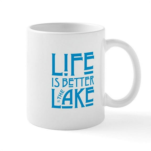 CafePress - Life Is Better At The Lake Mugs - 11 oz Ceramic Mug - Novelty Coffee Tea Cup