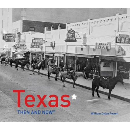 Texas Then And Now - 