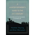 thumbnail image 1 of Pre-Owned A Hunter-Gatherer's Guide to the 21st Century: Evolution and the Challenges of Modern Life (Hardcover) 0593086880 9780593086889, 1 of 1