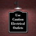 thumbnail image 2 of Use Caution Electrical Outlets BLACK Aluminum Composite Sign 15''x18'', 2 of 9