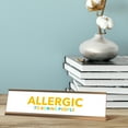 thumbnail image 2 of Allergic to Boring People, White Gold Frame, Desk Sign (2x8"), 2 of 3