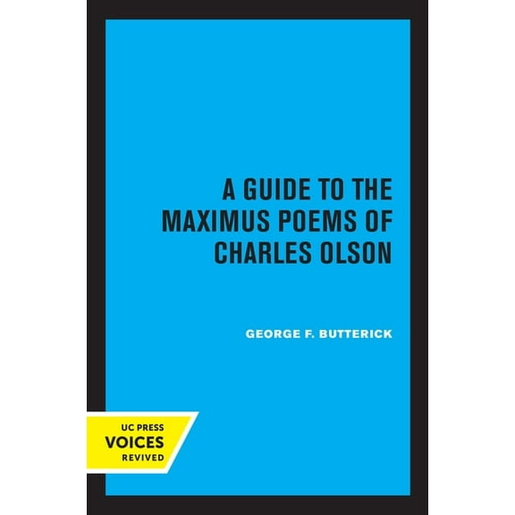 A Guide to the Maximus Poems of Charles Olson, (Paperback)