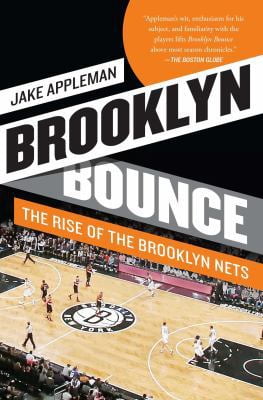 Pre-Owned Brooklyn Bounce: The Rise of the Brooklyn Nets (Paperback) 1476726760 9781476726762