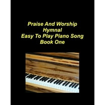 Praise And Worship Hymnal Easy To Play Piano Song Book One, (Paperback)