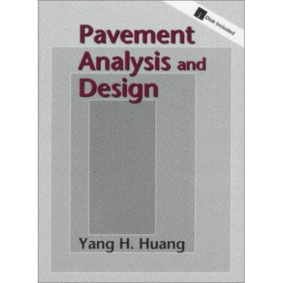 Pre-Owned Pavement Analysis and Design (Hardcover) 0136552757 9780136552758