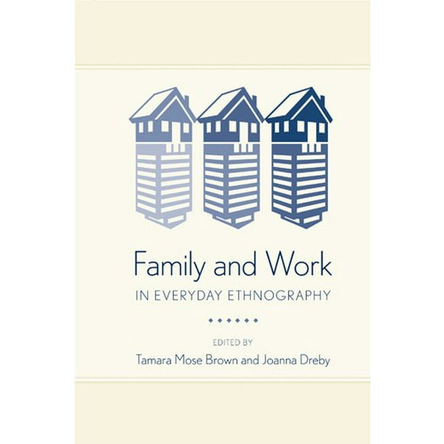 Famille et Travail dans l'Ethnographie Quotidienne