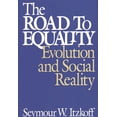 thumbnail image 2 of Pre-Owned The Road to Equality: Evolution and Social Reality (Hardcover) 027594400X 9780275944001, 2 of 2
