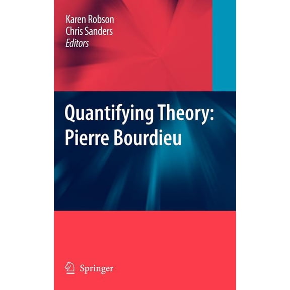 Quantifying Theory: Pierre Bourdieu, (Hardcover)