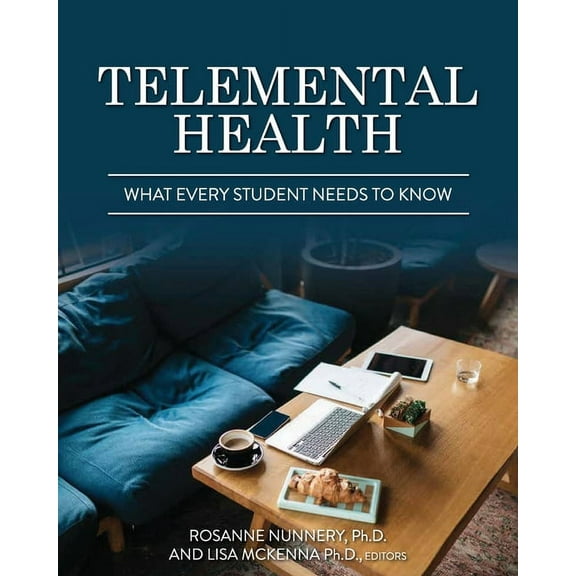 Telemental Health: What Every Student Needs to Know, (Paperback)