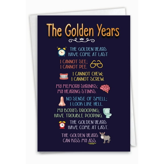 NobleWorks Funny Birthday Greeting Card with 5 x 7 Inch Envelope (1 Card) Bday The Golden Years C8154BDG