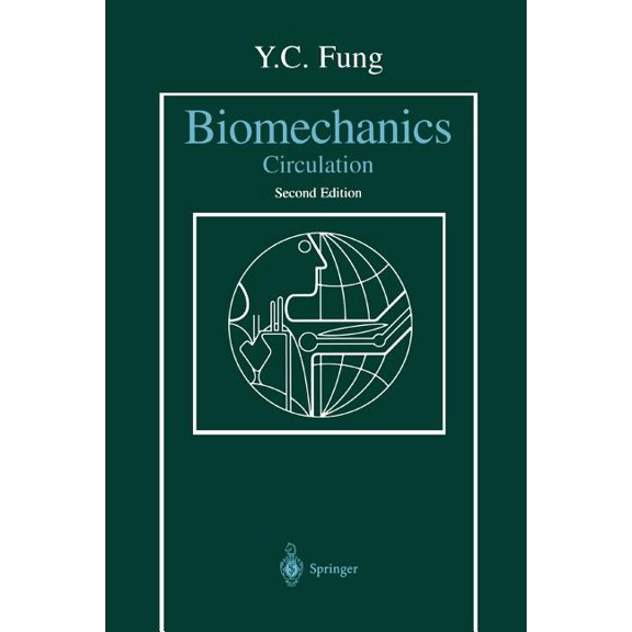 Biomechanics: Circulation, (Paperback)