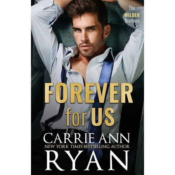 Wilder Brothers Forever For Us, Book 8, (Paperback)