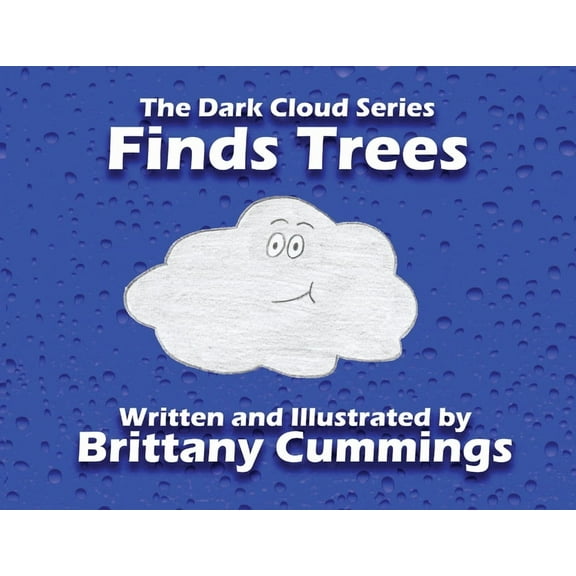 The Dark Cloud Finds Trees, Book 1, (Paperback)