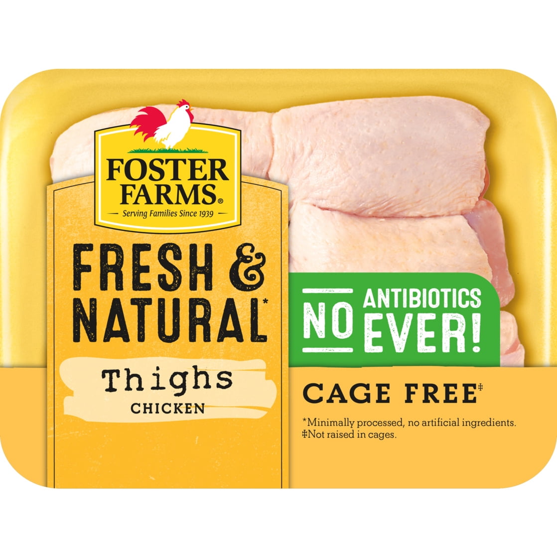 Foster Farms Fresh & Natural Cage Free Chicken Thighs, 1.75-2.25 lb