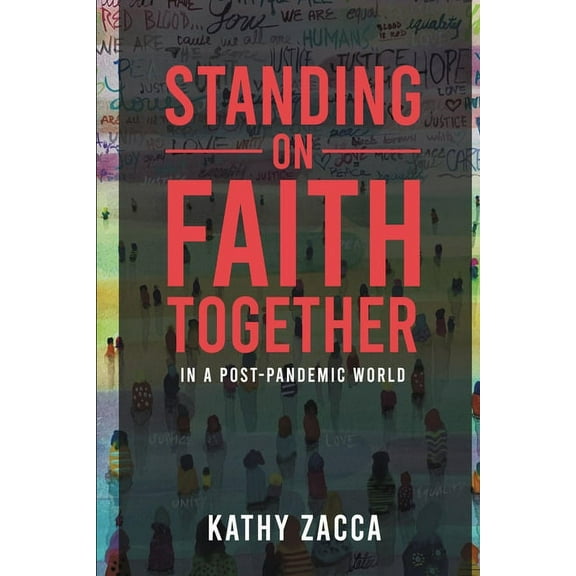 Standing on Faith Together : in a Post-Pandemic World (Paperback)