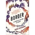 thumbnail image 1 of Border, Kapka Kassabova Broché, 1 of 3