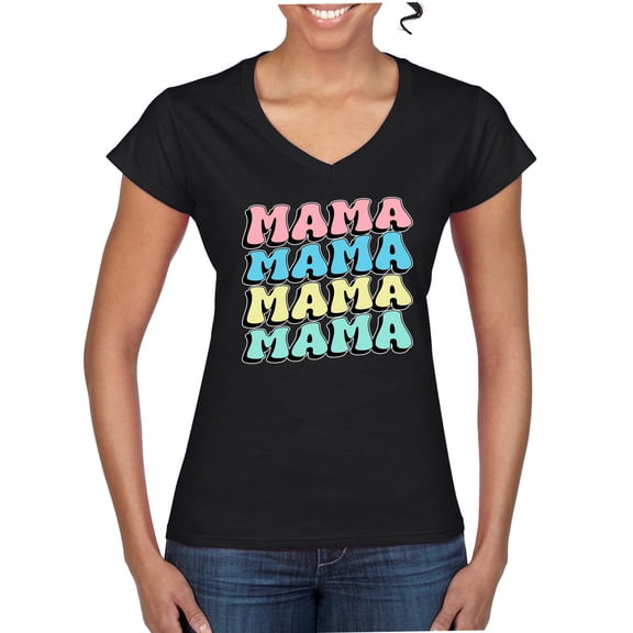 Wild Bobby Mama Mama Mama Women Standard V-Neck Tee