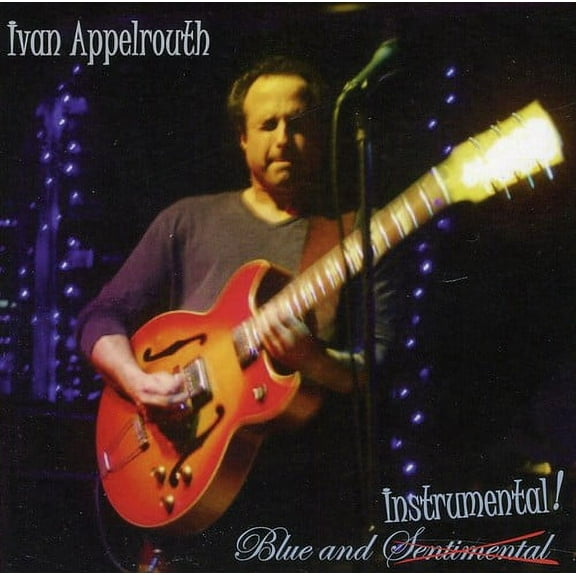 Ivan Appelrouth - Blue and Instrumental! - Music & Performance - CD