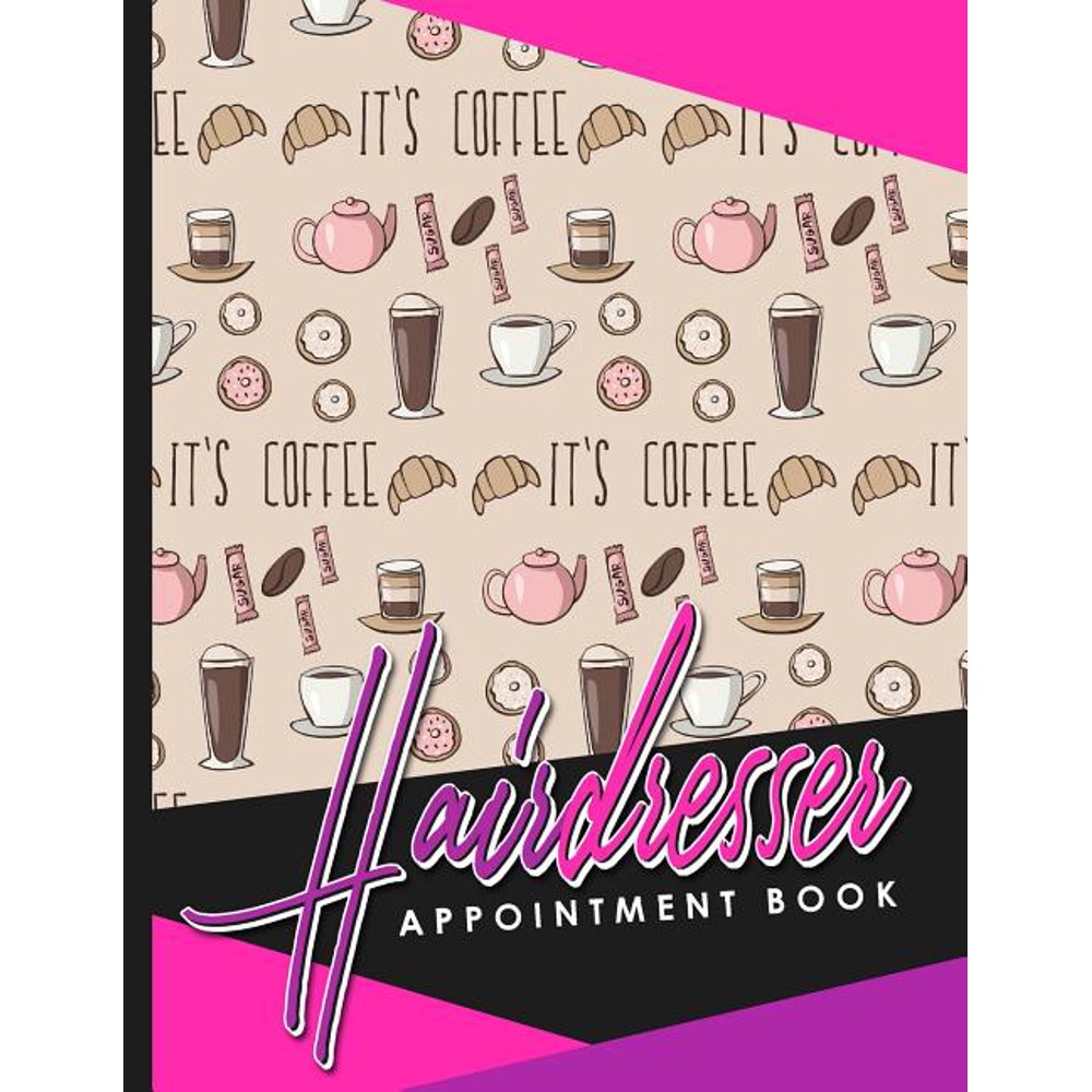 Hairdresser Appointment Book Hairdresser Appointment Book 7 Columns