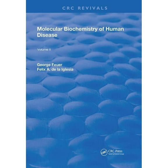 Routledge Revivals Molecular Biochemistry of Human Disease: Volume 2, (Paperback)