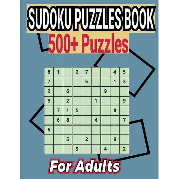 Sudoku Puzzles Book 500  Puzzles for Adults: Easy to Medium Puzzles with Answers, (Paperback)