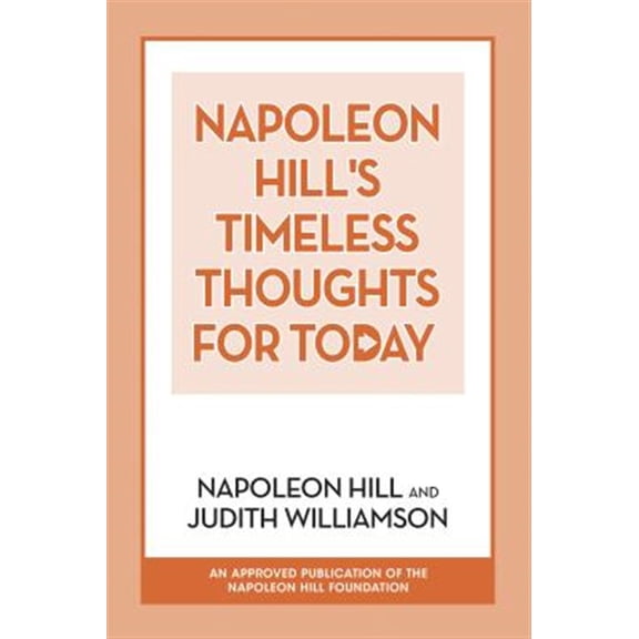 Pre-Owned Napoleon Hill's Timeless Thoughts for Today (Paperback)