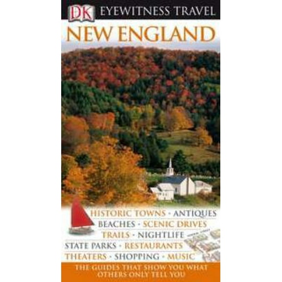 Pre-Owned New England (Eyewitness Travel Guides) (Paperback) 0756661528 9780756661526