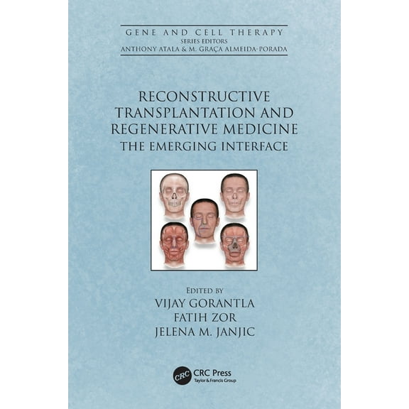 Gene and Cell Therapy Reconstructive Transplantation and Regenerative Medicine: The Emerging Interface, (Paperback)
