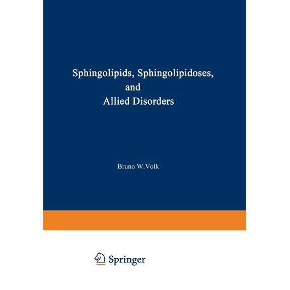Advances in Experimental Medicine and Bi Sphingolipids, Sphingolipidoses and Allied Disorders: Proceedings of the Symposium on Sphingolipidoses and Allied Disord, Book 19, (Paperback)